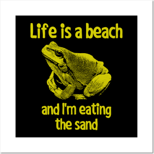 Life is a beach Frog Posters and Art